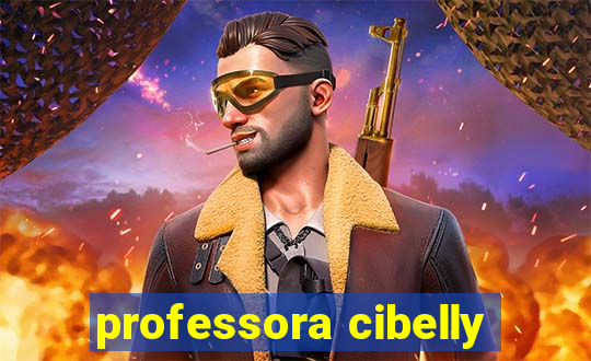 professora cibelly